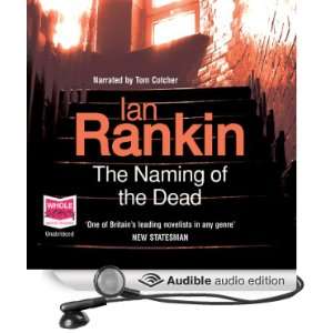  The Naming of the Dead (Audible Audio Edition) Ian Rankin 