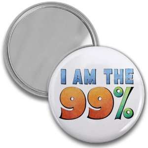  I AM THE 99% OWS Occupy Wall Street Protest 2.25 inch 