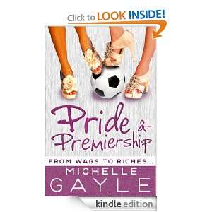 Pride and Premiership   Part 6: Michelle Gayle:  Kindle 