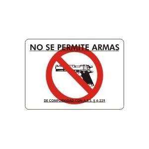  NO SE PERMITE ARMAS DE CONFORMIDAD CON A.R.S. 4 229 Sign 