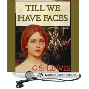  Till We Have Faces (Audible Audio Edition) C.S. Lewis 