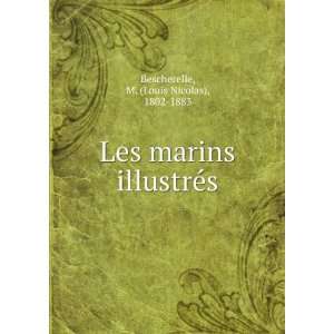  Les marins illustrÃ©s M. (Louis Nicolas), 1802 1883 