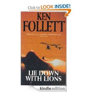Lie Down With Lions: Ken Follett:  Kindle Store