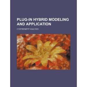  Plug in hybrid modeling and application: cost/benefit 