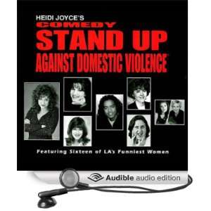  Heidi Joyces Comedy Stand Up Against Domestic Violence 