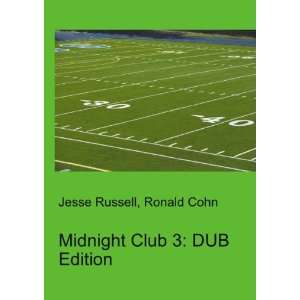  Midnight Club 3 DUB Edition Ronald Cohn Jesse Russell 