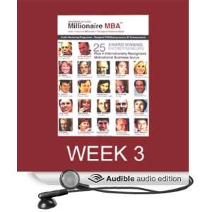  Millionaire MBA Business Mentoring Programme, Week 3 