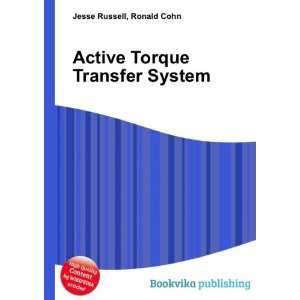  Active Torque Transfer System Ronald Cohn Jesse Russell 