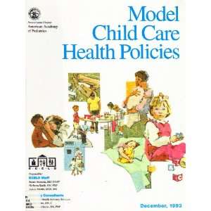  Model Child Care Health Policies: Susan Aronson, Herberta 
