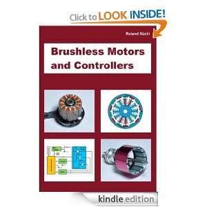 Brushless Motors and Controllers: Roland Büchi:  Kindle 