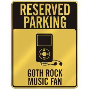  RESERVED PARKING  GOTH ROCK MUSIC FAN  PARKING SIGN 