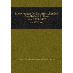   in Bern. nos. 1399 1462 Naturforschende Gesellschaft in Bern Books