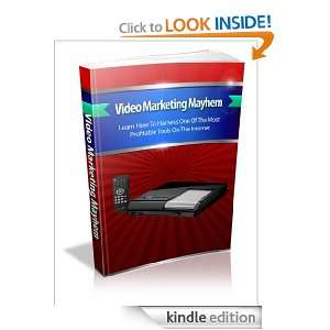 Video Marketing Mayhem Learn How To Harness One Of The Most Profitable 
