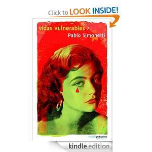 Vidas Vulnerables (Spanish Edition): Pablo Simonetti:  