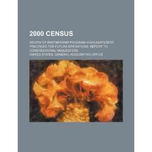  2000 census: review of partnership program highlights best 