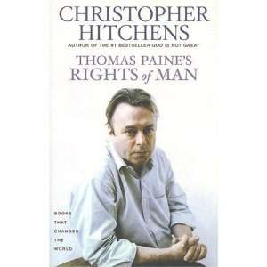Thomas Paines Rights of Man: A Biography (Books That Changed the 