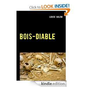 BOIS DIABLE (French Edition) Louise Balem  Kindle Store