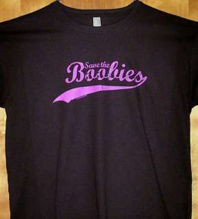 New Ladies T Shirt SAVE THE BOOBIES Brown Sz Sm   2X  