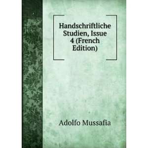   Studien, Issue 4 (French Edition) Adolfo Mussafia Books