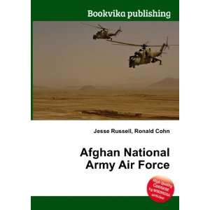  Afghan National Army Air Force: Ronald Cohn Jesse Russell 