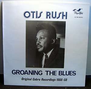 OTIS RUSH GROANING THE BLUES MONO VG++ UK ISSUE HEAR IT  