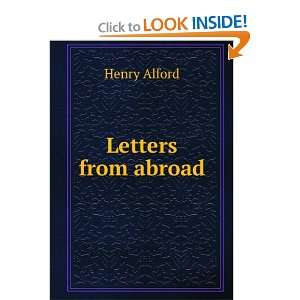  Letters from abroad: Henry Alford: Books