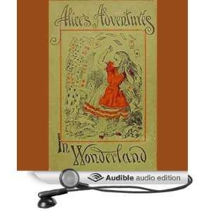  Alice in Wonderland (Audible Audio Edition) Lewis Carroll 