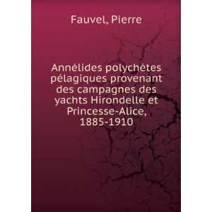   yachts Hirondelle et Princesse Alice, 1885 1910 Pierre Fauvel Books