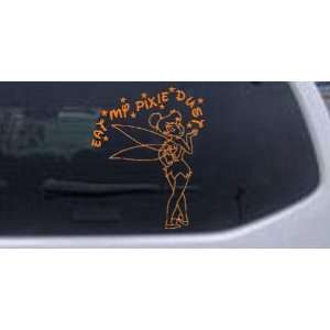 Tinkerbell Eat My Pixie Dust Cartoons Car Window Wall Laptop Decal 