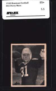 1948 Bowman Football #083 Perry Moss STX 5.5 EX+  