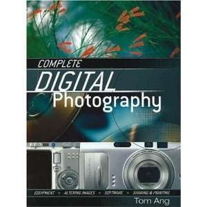  Complete Digital Photography [Paperback] Tom Ang Books