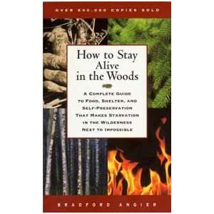  How to Stay Alive in the Woods / Angier, book Electronics