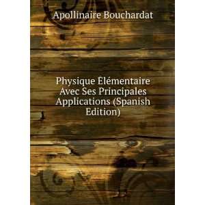   Applications (Spanish Edition): Apollinaire Bouchardat: Books