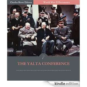 World War II Documents: The Yalta Conference (Illustrated): U.S 
