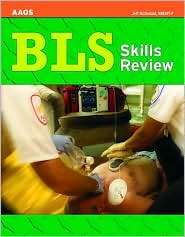 BLS Skills Review, (0763746843), American Academy of Orthopaedic 