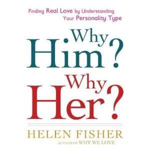   ? Why Her?: Finding Real Love By Understanding Your Personality Type