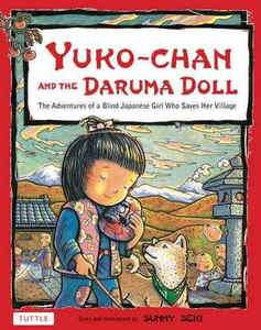 Signed! Childrens Picture Book Yuko   Chan and the Daruma Doll by 