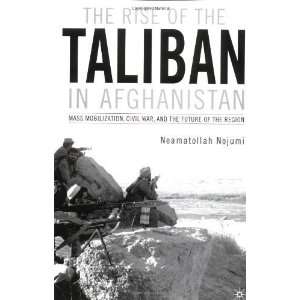  The Rise of the Taliban in Afghanistan Mass Mobilization 