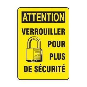  ATTENTION VERROUILLER POUR PLUS DE S?CURIT? (FRENCH) Sign 