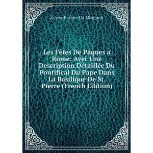   De St. Pierre (French Edition) Xavier Barbier De Montault Books