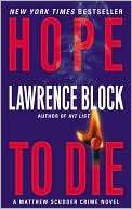 Hope to Die (Matthew Scudder Lawrence Block