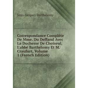   Craufurt, Volume 1 (French Edition) Jean Jacques BarthÃ©lemy Books
