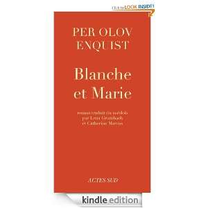 Blanche et Marie (Lettres scandinaves) (French Edition) Per Olov 