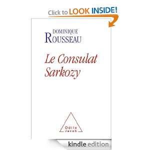 Consulat Sarkozy (Le) (SCIENCE HUM) (French Edition) [Kindle Edition]