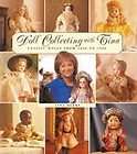 Doll Collecting With Tina: Classic Dolls from 1860 to 1