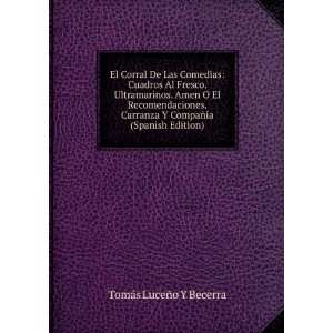   CompaÃ±Ã­a (Spanish Edition): TomÃ¡s LuceÃ±o Y Becerra: Books