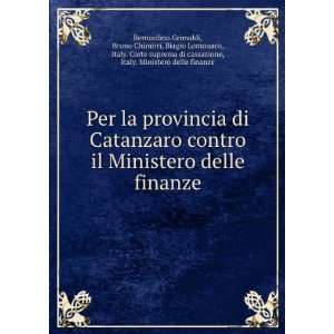   Ministero Delle Finanze (Italian Edition): Bernardino Grimaldi: Books