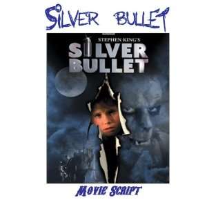    Stephen Kings SILVER BULLET Movie Script   WoW!: Everything Else