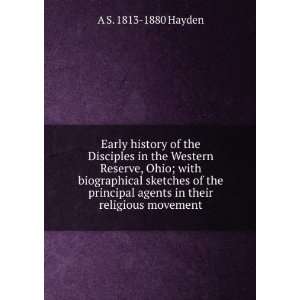 Early history of the Disciples in the Western Reserve, Ohio; with 