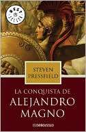 La conquista de Alejandro Steven Pressfield